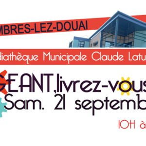 Géant Livrez-vous ! | Samedi 21 septembre