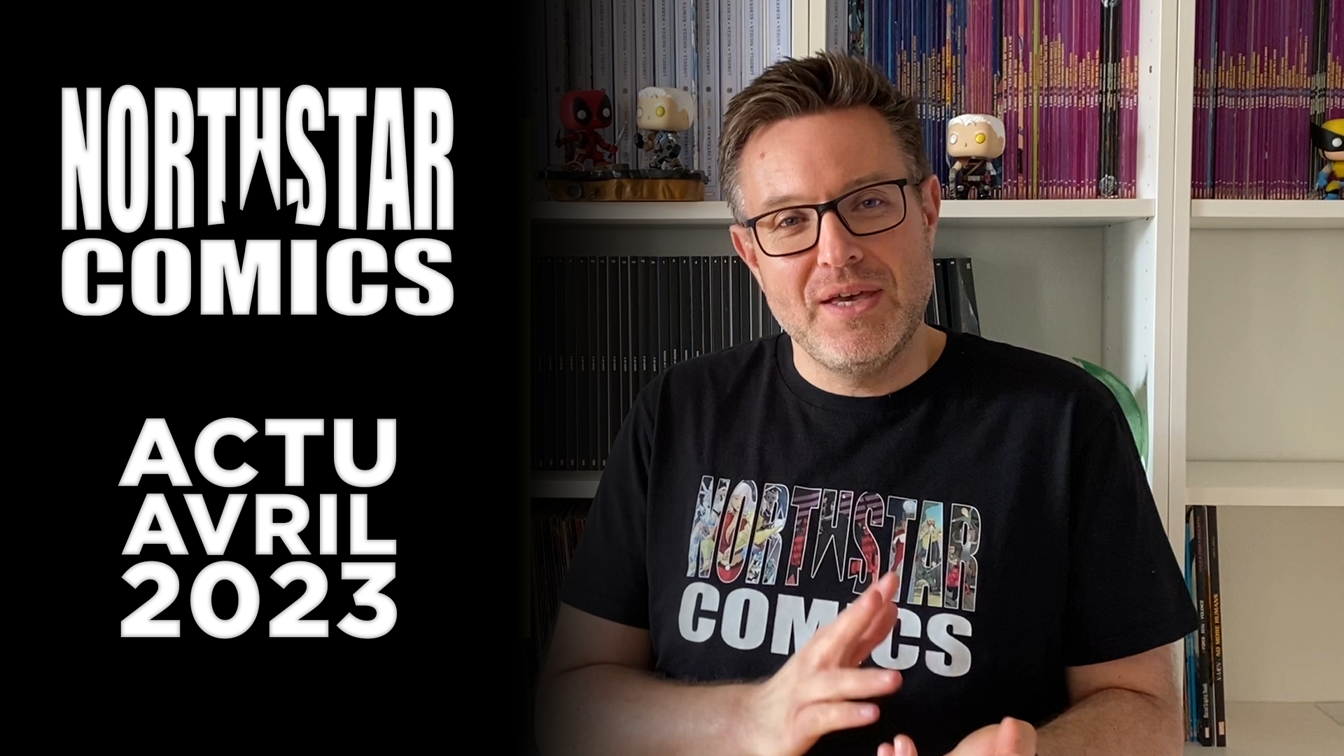 Actu Avril 2023 : quoi de neuf chez NorthStar Comics ?